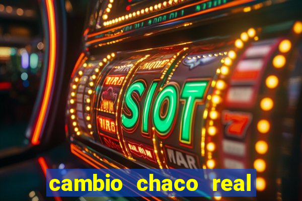 cambio chaco real en guarani